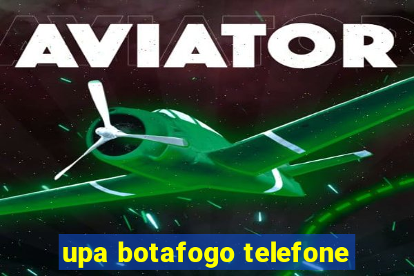 upa botafogo telefone